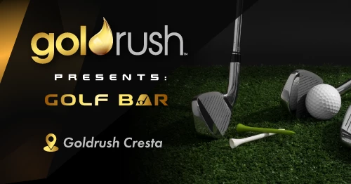 Goldrush Presents: Golf Bar