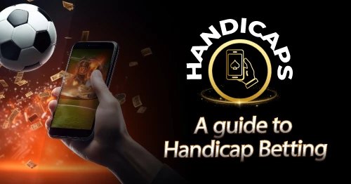A Guide to Handicap Sports Betting